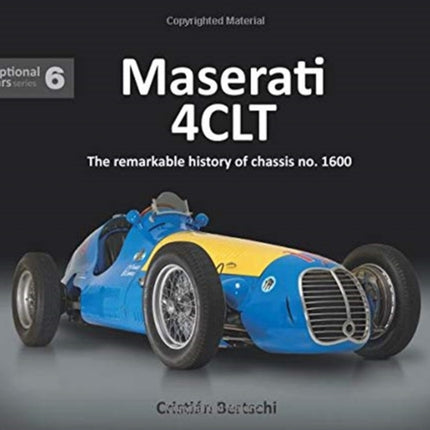 Maserati 4CLT: The remarkable history of chassis no. 1600