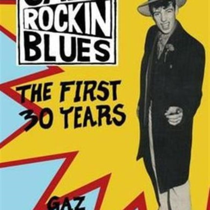 Gaz's Rockin' Blues: The First 30 Years