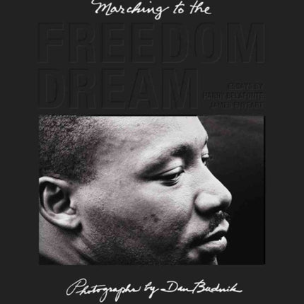 Marching to the Freedom Dream