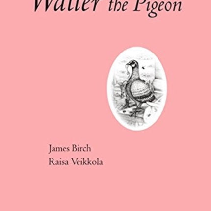 Walter The Pigeon