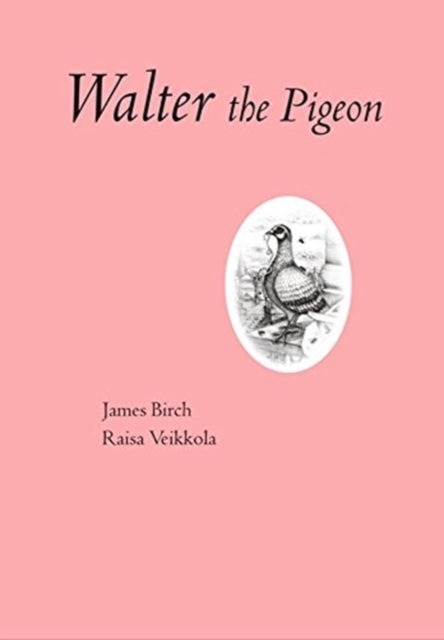 Walter The Pigeon