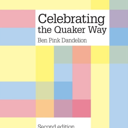 Celebrating the Quaker Way