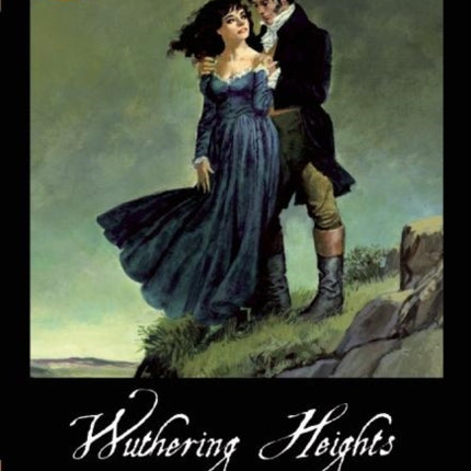 Wuthering Heights The Graphic Novel: Original Text