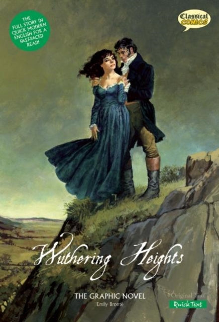 Wuthering Heights The Graphic Novel: Quick Text