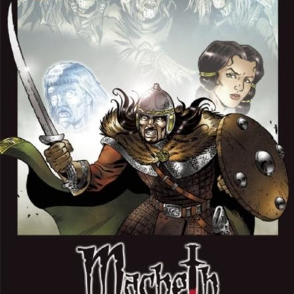 Macbeth The Graphic Novel: Original Text