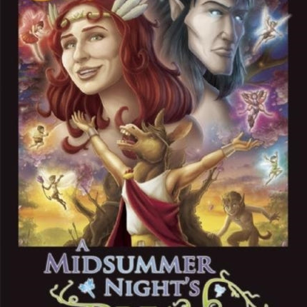 A Midsummer Night's Dream The Graphic Novel: Original Text