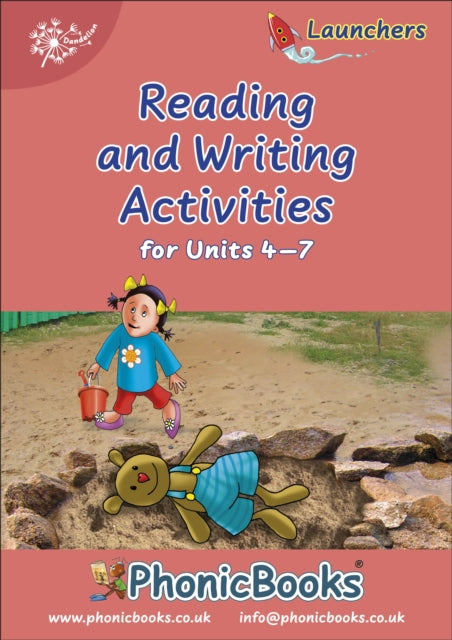 Phonic Books Dandelion Launchers Reading and Writing Activities Units 4-7 (Sounds of the alphabet): Photocopiable Activities Accompanying Dandelion Launchers Units 4-7