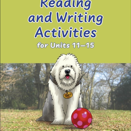 Phonic Books Dandelion Launchers Reading and Writing Activities Units 11-15 (Two-letter spellings ch, th, sh, ck, ng): Photocopiable Activities Accompanying Dandelion Launchers Units 11-15