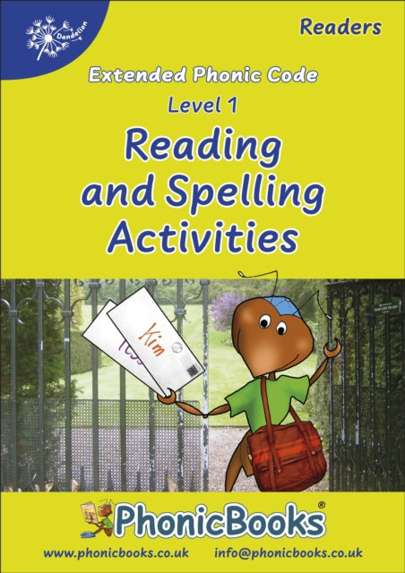 Phonic Books Dandelion Readers Reading and Spelling Activities Vowel Spellings Level 1 (One vowel team for 12 different vowel sounds ai, ee, oa, ur, ea, ow, b‘oo’t, igh, l‘oo’k, aw, oi, ar): Photocopiable Activities Accompanying Dandelion R