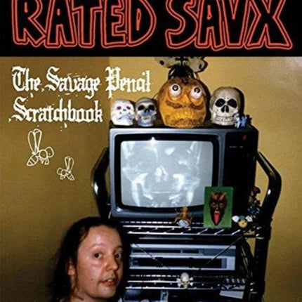 RATED SAVX: The Savage Pencil Scratchbook