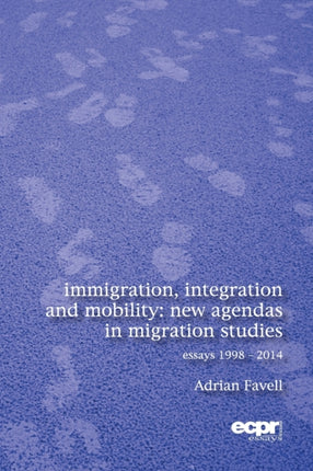 Immigration, Integration and Mobility: New Agendas in Migration Studies
