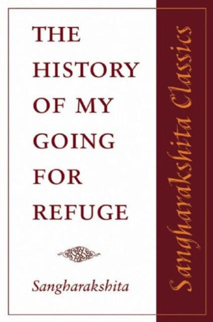 The History of My Going for Refuge