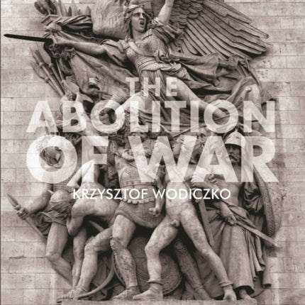 The Abolition of War