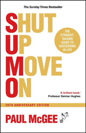 S.U.M.O Shut Up Move On  The StraightTalking Guide to Succeeding in Life  20th Anniversary Edi tion