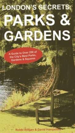 London's Secrets: Parks & Gardens