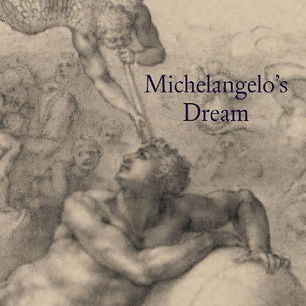 Michelangelo'S Dream