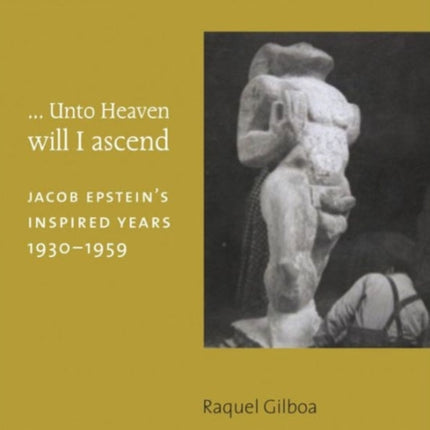 ... Unto Heaven Will I Ascend