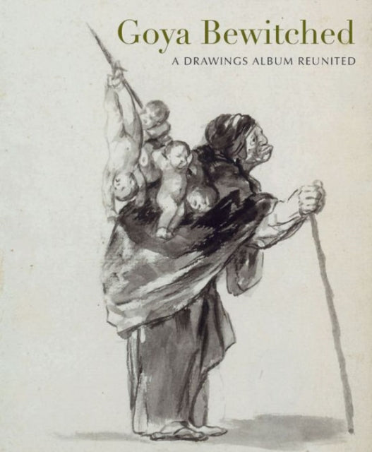 Goya: The Witches and Old Women Album