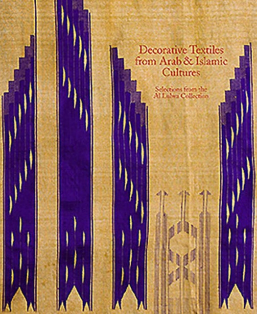 Decorative Textiles from Arab and Islamic