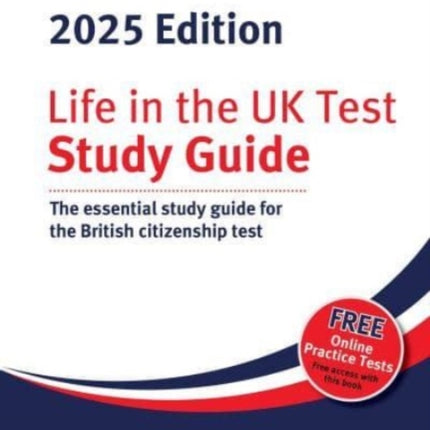 Life in the UK Test Study Guide 2025