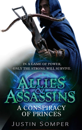 Allies  Assassins A Conspiracy of Princes