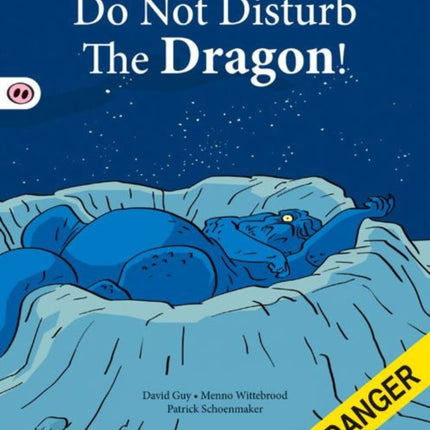 Do Not Disturb the Dragon