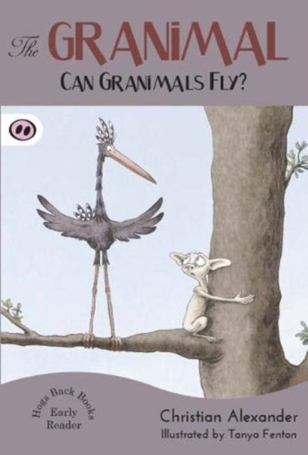 The Granimal – Can Granimals Fly?