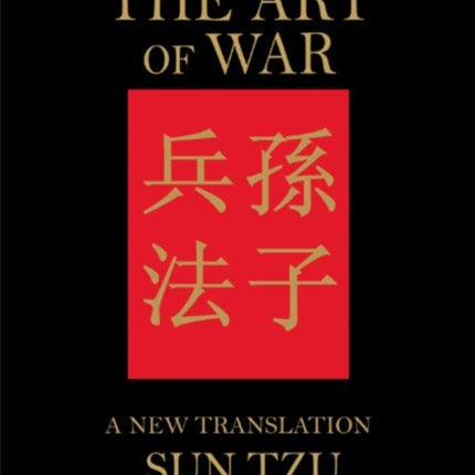 The Art of War: A New Translation