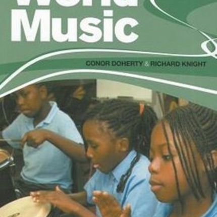 The Teacher's Guide To World Music