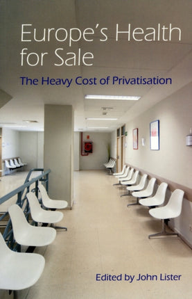 Europe's Health for Sale: The Heavy Cost of