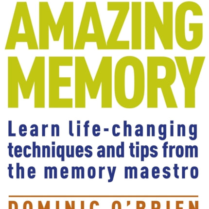 You Can Have An Amazing Memory