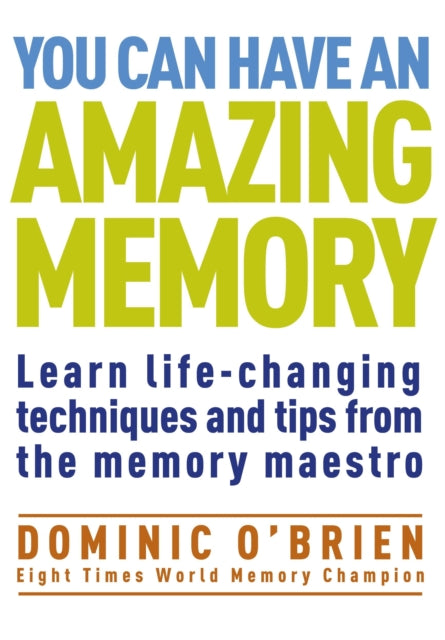 You Can Have An Amazing Memory