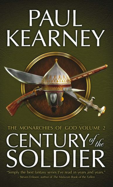 Century of the Soldier: The Collected Monarchies of God, Volume Two