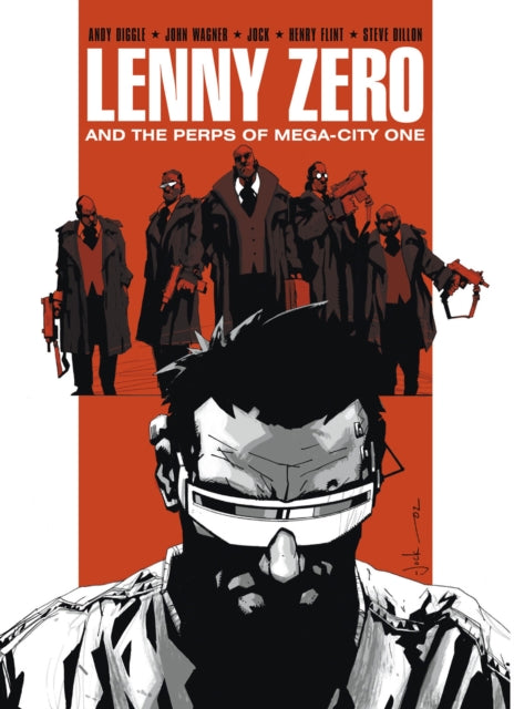 Lenny Zero and the Perps of Mega-City One