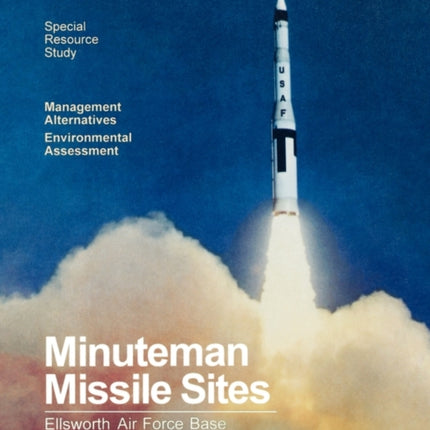 Minuteman Missile Sites