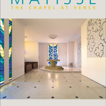 Matisse: Chapel at Vence