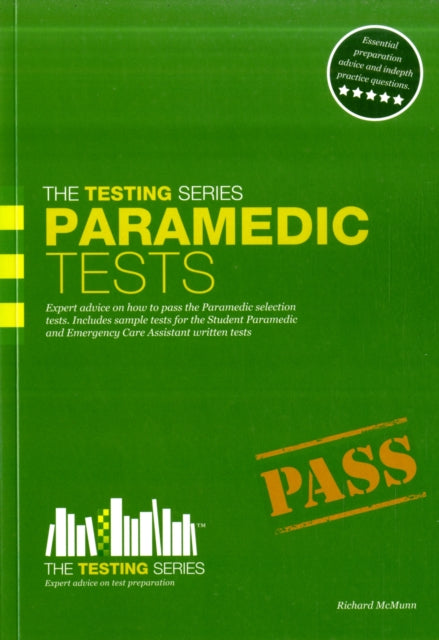 Paramedic Tests: Practice Tests for the Paramedic
