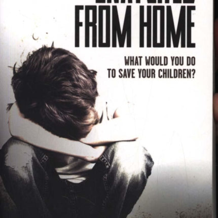 Snatched from Home: What Would You Do to Save Your Children?