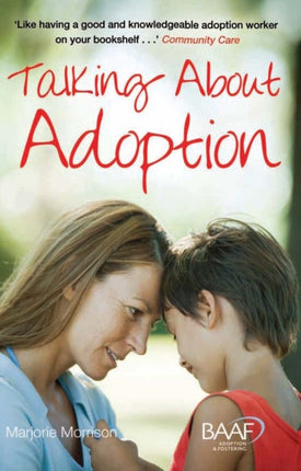 Talking About Adoption to Your Adopted Child: A Guide for Parents