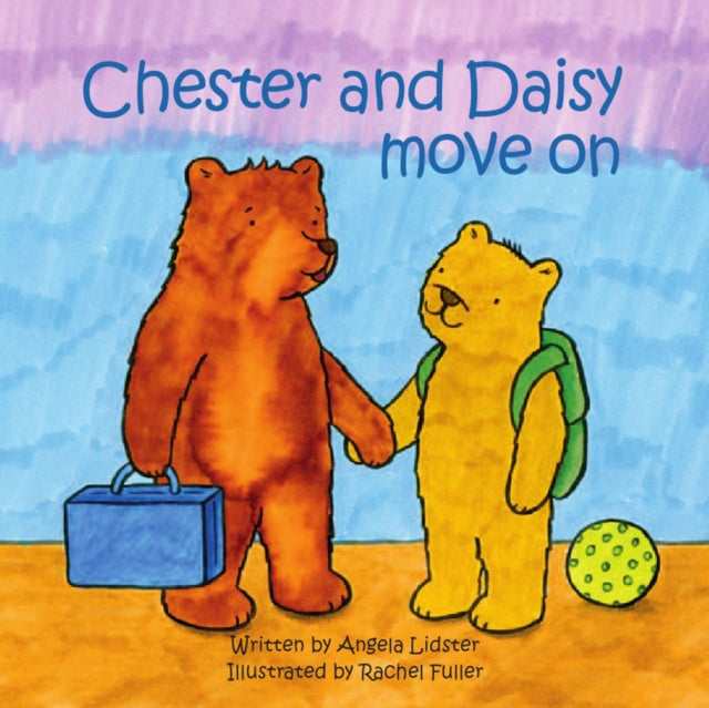 Chester and Daisy Move on