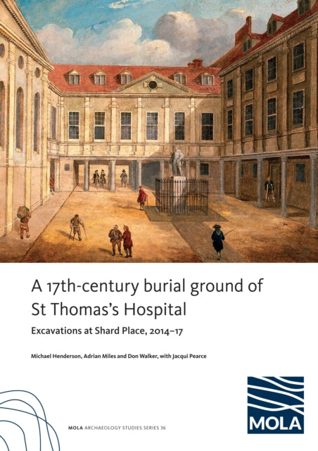 A 17thcentury burial ground of St Thomass