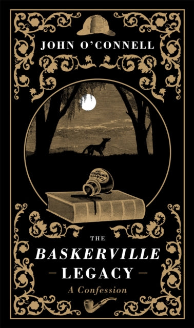 The Baskerville Legacy: A Confession