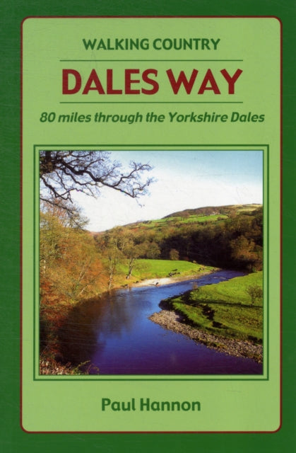 Dales Way: 80 Miles Through the Yorkshire Dales: 2012