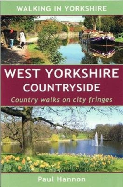 West Yorkshire Countryside: Country Walks on City Fringes