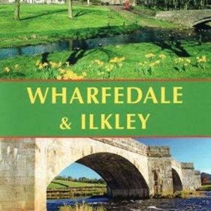 Wharfedale & Ilkley: Short Scenic Walks