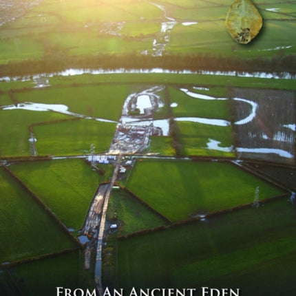 From an Ancient Eden to a New Frontier