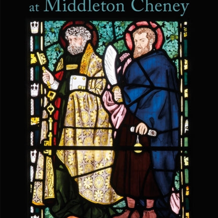 William Morris at Middleton Cheney: The Stained Glass in All Saints Church