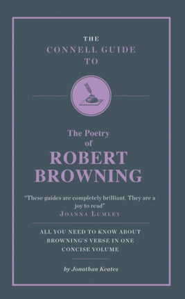 The Connell Guide to The Poetry of Robert Browning