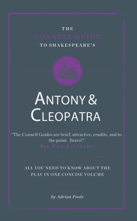 The Connell Guide To Shakespeare's Antony and Cleopatra