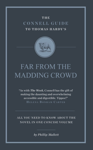 The Connell Guide to Thomas Hardy's Far From the Madding Crowd